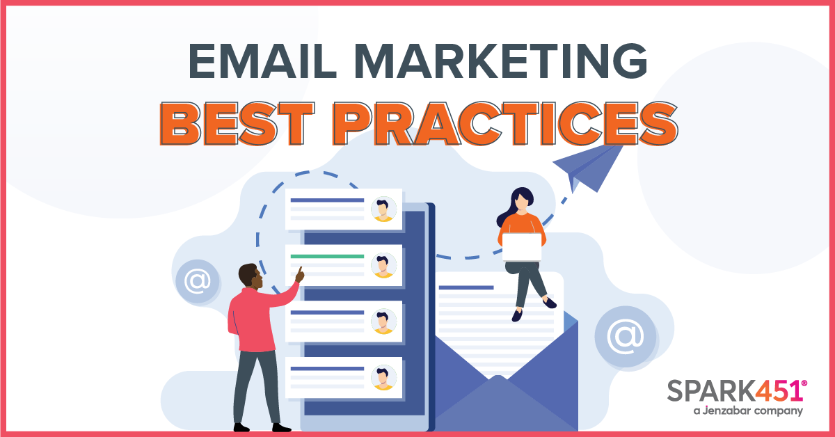 Email Marketing Best Practices - Spark451