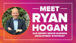 Meet Ryan Hogan Our Newest Senior Business Development Strategist