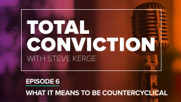 Total Conviction with Steve Kerge Episode 6